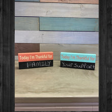 Today I'm Thankful Sign